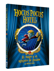 Hocus Pocus Hotel El mago y el agujero de gusano