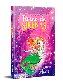 Reino de Sirenas El secreto de Rachel
