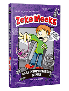 Zeke Meeks Vs Las insoportables niñas