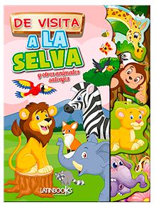 De Visita A la Selva y otros Animales Salvajes