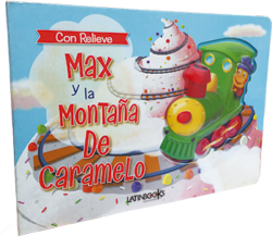 Cuentos con relieve Max y la montaña de caramelo