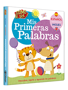 ¿Cómo se dice? Mis primeras palabras