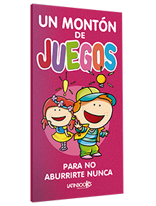 Un montón de juegos Para no aburrirte nunca