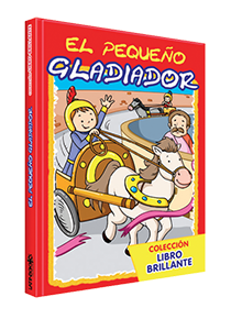 Libro brillante El pequeño gladiador