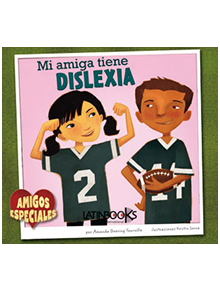 Amigos Especiales Mi amiga tiene Dislexia