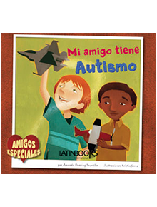 Amigos Especiales Mi amigo tiene Autismo