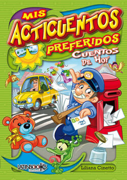 Mis Acticuentos Preferidos Cuentos de Hoy