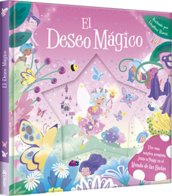 Destellos mágicos El deseo mágico