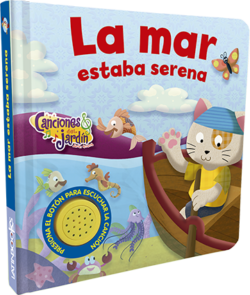 Canciones del jardín Arrorró La mar estaba serena