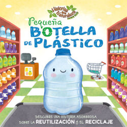 Historias de la Naturaleza Serie Eco Pequeña Botella de Plástico