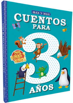 Más y más cuentos para niños y niñas de 3 años