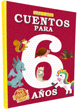 Más y más cuentos para niños y niñas de 6 años