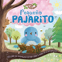 Historias de la Naturaleza Pequeño Pajarito