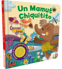 Canciones del jardín Serie Arrorró Un Mamut Chiquitito