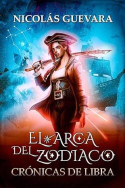 El arca del Zodiaco I: Crónicas de Libra