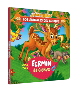 ¿Dónde están? Los animales del bosque Fermín, el ciervo