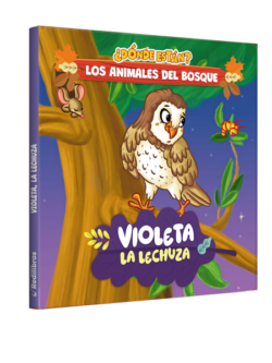 ¿Dónde están? Los animales del bosque Violeta, la lechuza