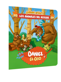 ¿Dónde están? Los animales del bosque Daniel, el oso