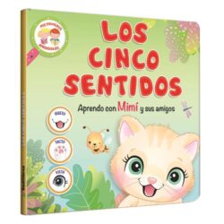 Mis primeros aprendizajes Los cinco sentidos