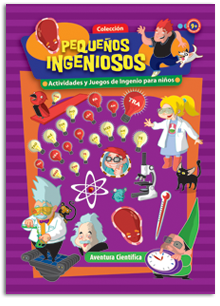 Pequeños ingeniosos Aventura cientifica