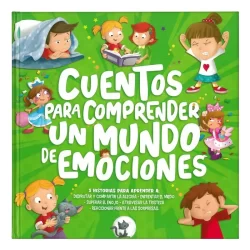 Cuentos para Comprender Un Mundo de Emociones