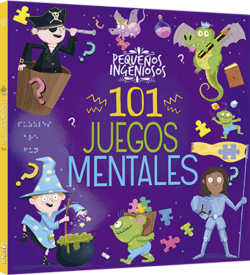 Pequeños ingeniosos 101 juegos mentales