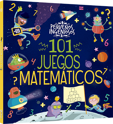 Pequeños ingeniosos 101 juegos matemáticos