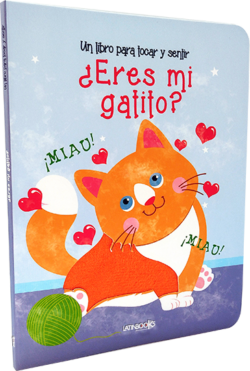 Un libro para tocar y sentir ¿Eres mi gatito?