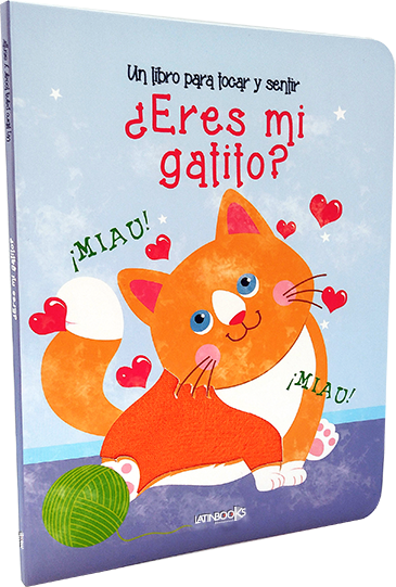 Un libro para tocar y sentir ¿Eres mi gatito?