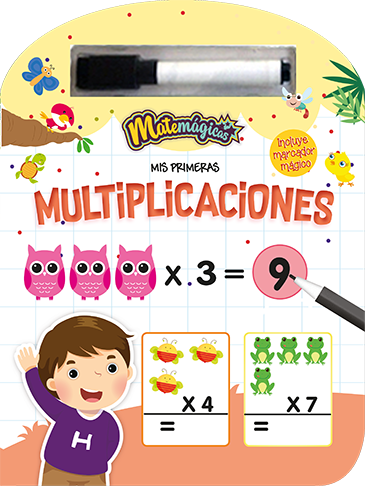 Matemágicas Mis primeras multiplicaciones