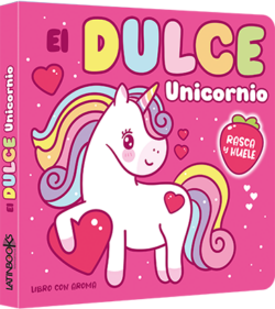 Rasca y huele El dulce unicornio
